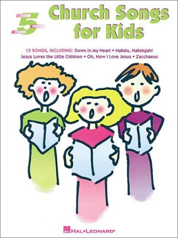 Church Songs for Kids: Five-Finger Piano