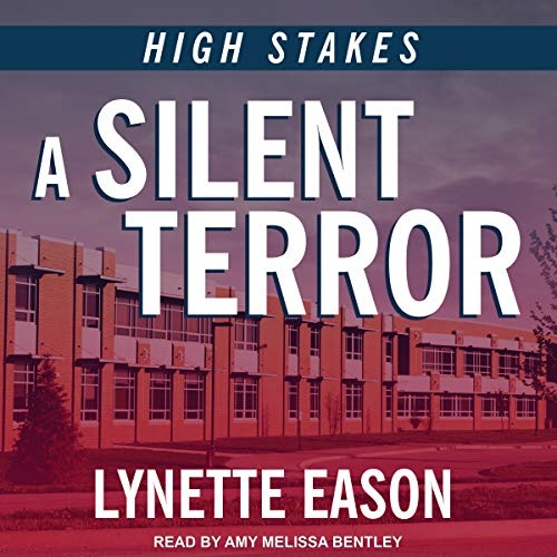 A Silent Terror (The High Stakes Series)