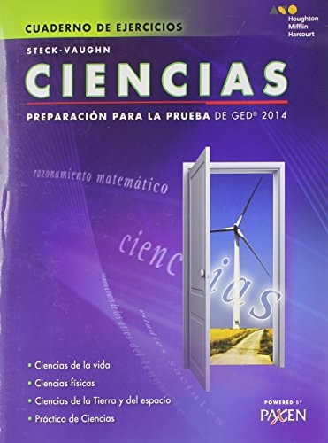 Steck-Vaughn GED: Test Prep 2014 GED Science Spanish Student Workbook (Spanish Edition)