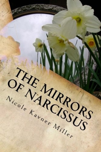 The Mirrors of Narcissus