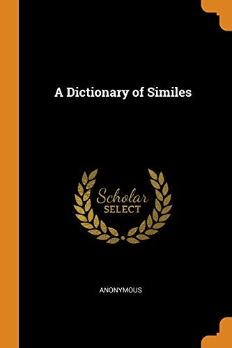 A Dictionary of Similes