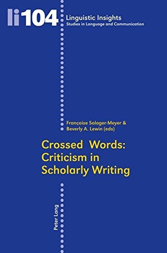 Crossed Words: Criticism in Scholarly Writing (Linguistic Insights)