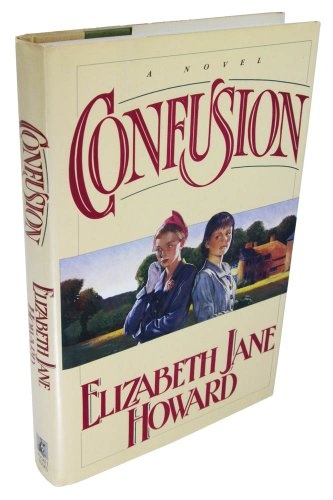 CONFUSION (The Cazalet Chronicles, Vol 3)