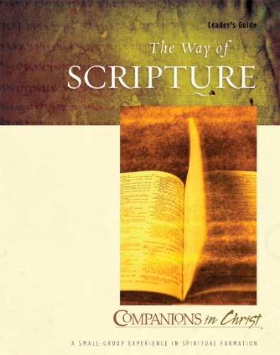 The Way of Scripture Leader's Guide (Companions in Christ)