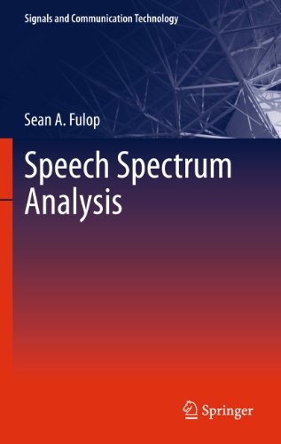 Speech Spectrum Analysis (Signals and Communication Technology)