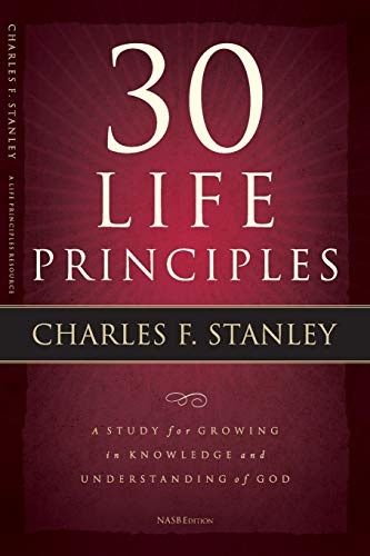 30 Life Principles (Life Principles Study)