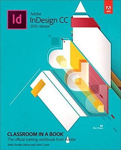 Adobe InDesign CC Classroom in a Book 2015 Release