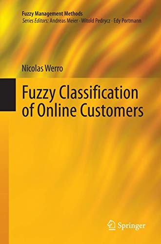 Fuzzy Classification of Online Customers (Fuzzy Management Methods)