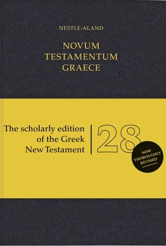 Novum Testamentum Graece (NA28): Nestle-Aland 28th Edition (Ancient Greek Edition)