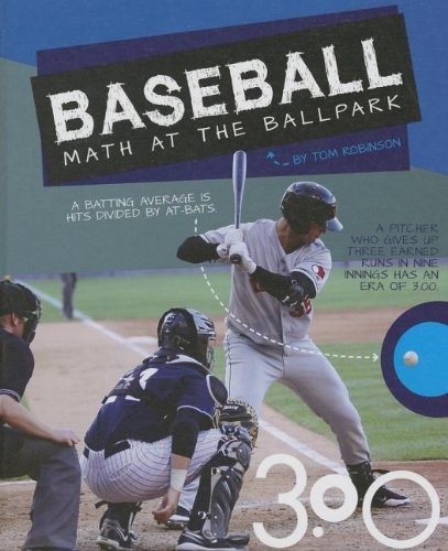 Baseball: Math at the Ballpark (Math in Sports)
