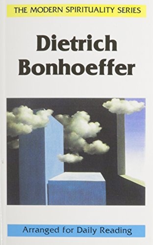 Dietrich Bonhoeffer (Modern Spirituality Series)