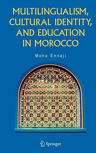 Multilingualism, Cultural Identity, and Education in Morocco