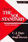 A Guide to the SQL Standard: A User's Guide to the Standard Relational Language SQL