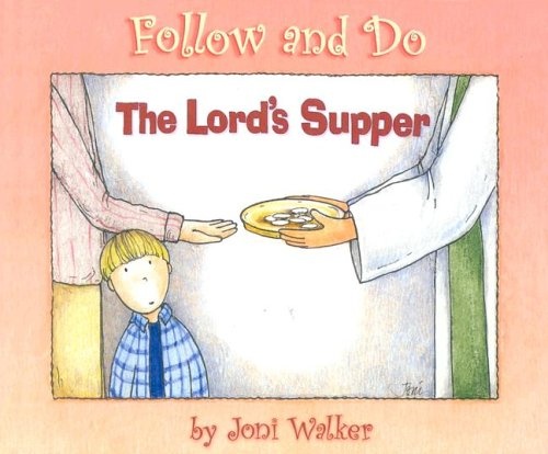Lords Supper (Follow and Do)