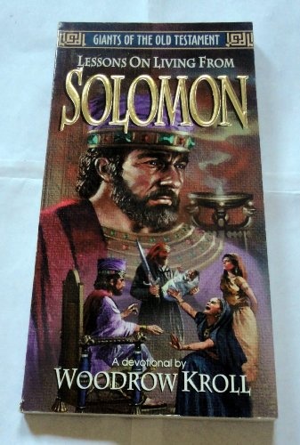 Solomon (Lessons on the Living from)