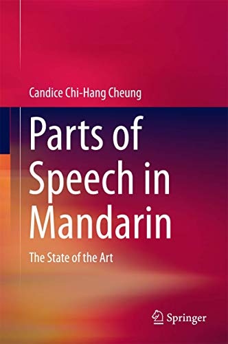 Parts of Speech in Mandarin: The State of the Art (Springerbriefs in Linguistics)