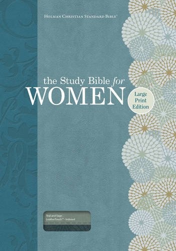 The Study Bible for Women: HCSB Large Print Edition, Teal/Sage LeatherTouch, Indexed