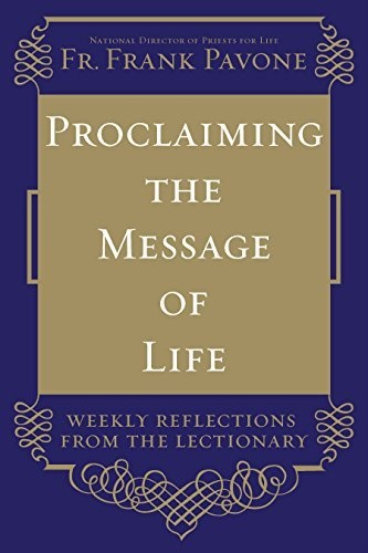 Proclaiming the Message of Life