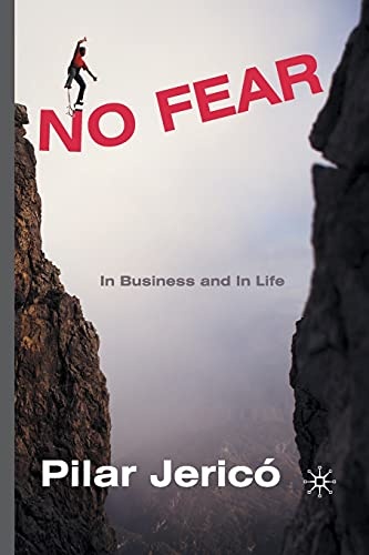 No Fear: In Business and In Life
