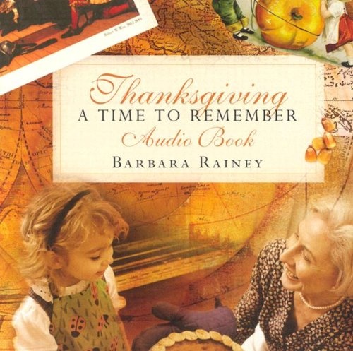 Thanksgiving: A Time to Remember