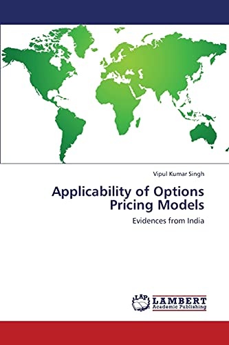Applicability of Options Pricing Models: Evidences from India