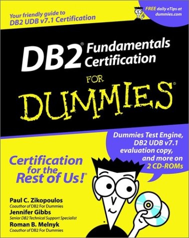 DB2 Fundamentals Certification For Dummies (For Dummies (Computers))
