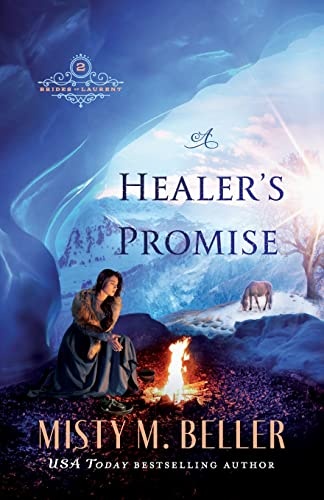 Healerâs Promise (Brides of Laurent)