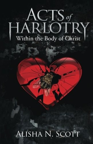Acts of Harlotry: Within the Body of Christ
