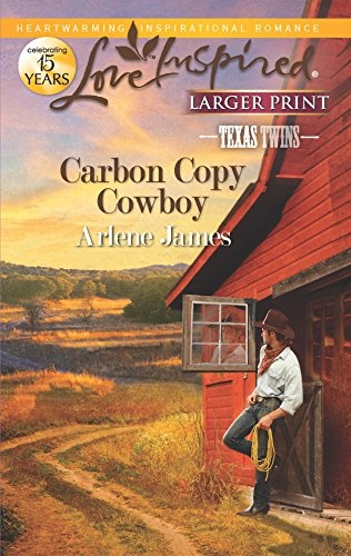 Carbon Copy Cowboy (Love Inspired: Texas Twins)