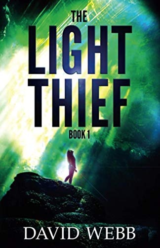 The Light Thief: Book 1