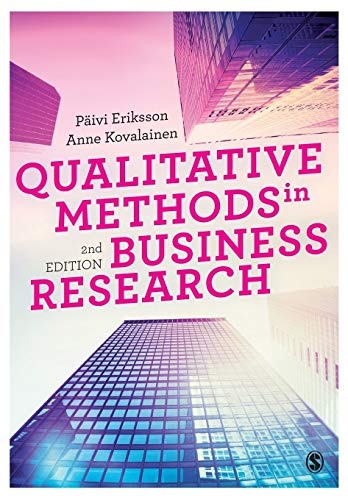 Qualitative Methods in Business Research (Introducing Qualitative Methods series)