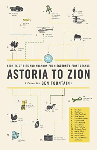 Astoria to Zion: Twenty-Six Stories of Risk and Abandon from Ecotone's First Decade