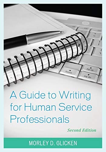 A Guide to Writing for Human Service Professionals