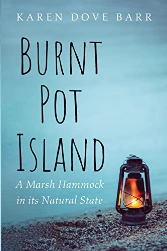 Burnt Pot Island: A Marsh Hammock in its Natural State