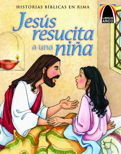 Jesus Resucita a Una Nina (Jesus Wakes the Little Girl)