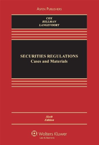 Securities Regulation: Cases and Materials 6e