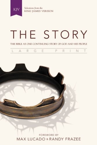 KJV, The Story, Large Print, Hardcover: The Bible as One Continuing Story of God and His People