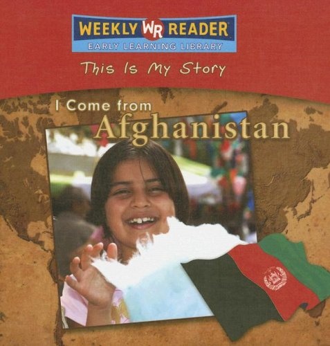 I Come from Afghanistan (This Is My Story)
