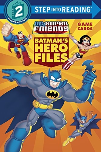 Batman's Hero Files (DC Super Friends) (Step into Reading)