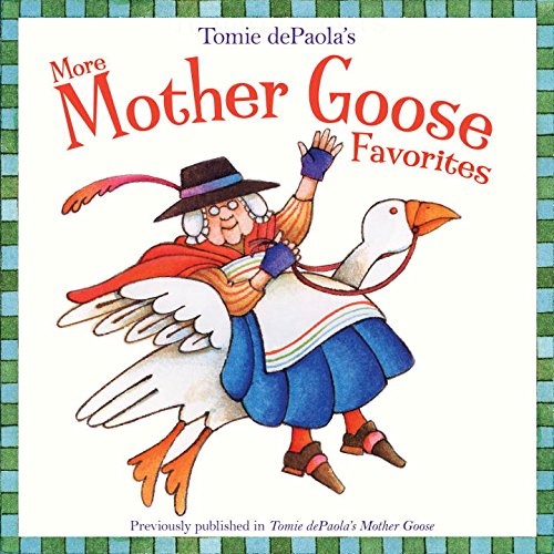 Tomie dePaola's More Mother Goose Favorites
