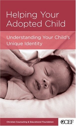Helping Your Adopted Child: Understanding Your Child's Unique Identity
