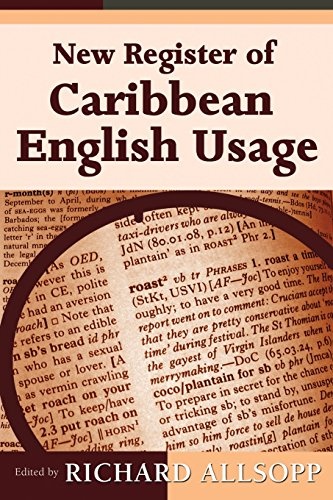 New Register of Caribbean English Usage