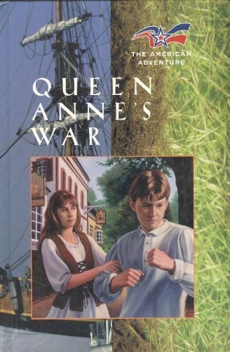 Queen Anne's War (American Adventure)