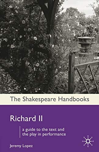 Richard II (Shakespeare Handbooks)
