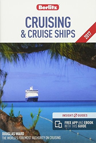 Berlitz Cruising & Cruise Ships 2017 (Berlitz Cruise Guide (12))