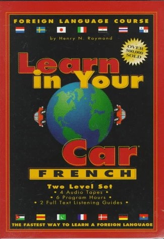 Learn in Your Car French: Foreign Language Course (English and French Edition)