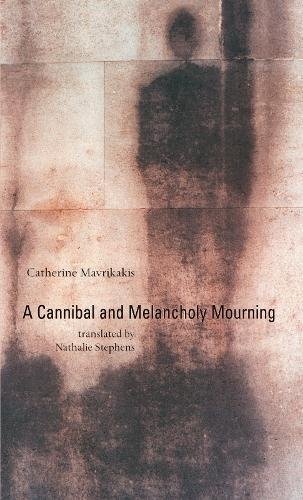 A Cannibal and Melancholy Mourning