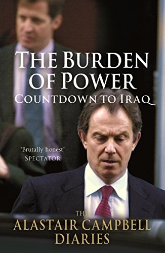 The Burden of Power (The Alastair Campbell Diaries)
