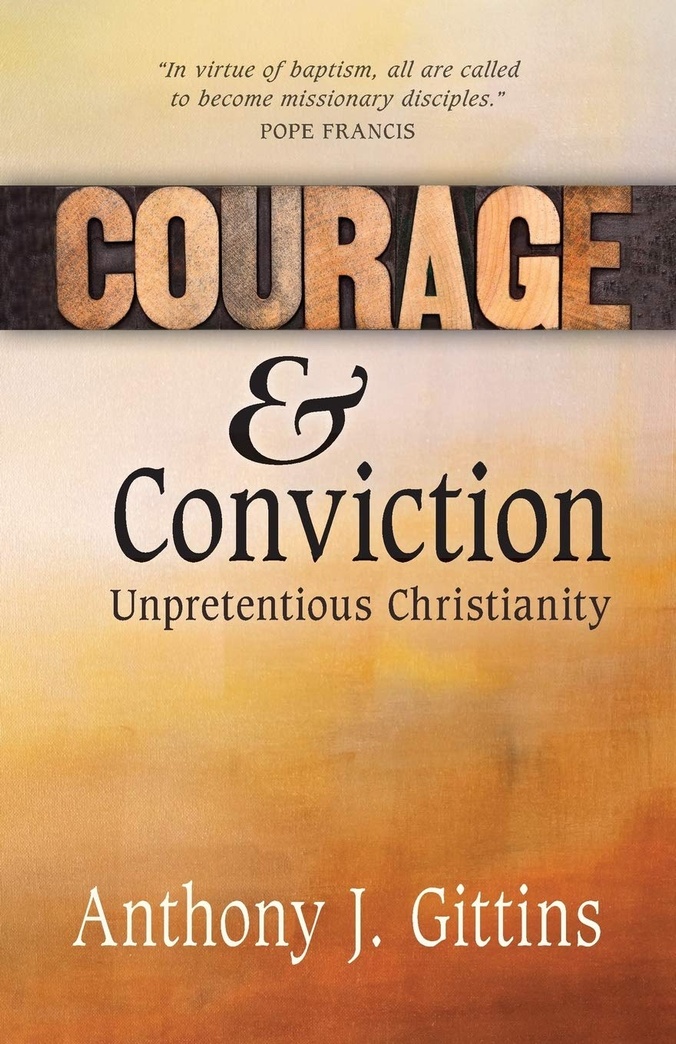Courage and Conviction: Unpretentious Christianity