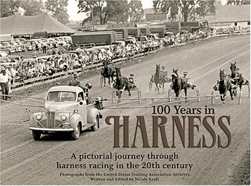 100 Years in Harness